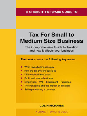cover image of A Straightforward Guide to Tax for Small to Medium Size Business
